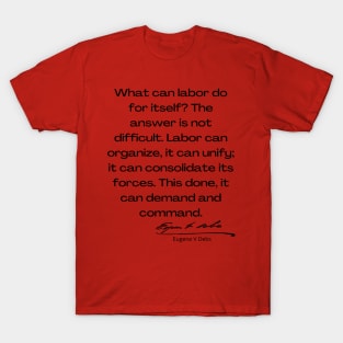 Eugene Debs Quote T-Shirt